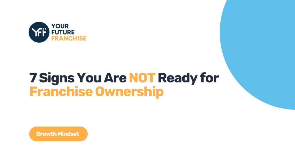 A blog about not being ready for franchise ownership