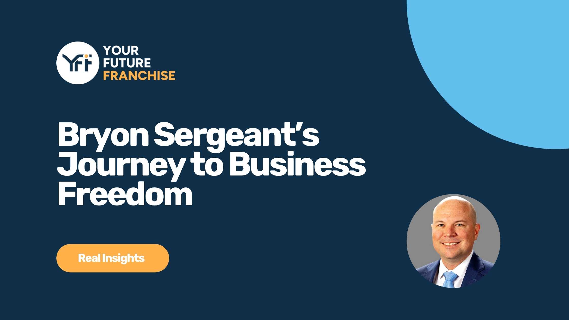 A blog about Bryon Sergeant's journey to business freedom