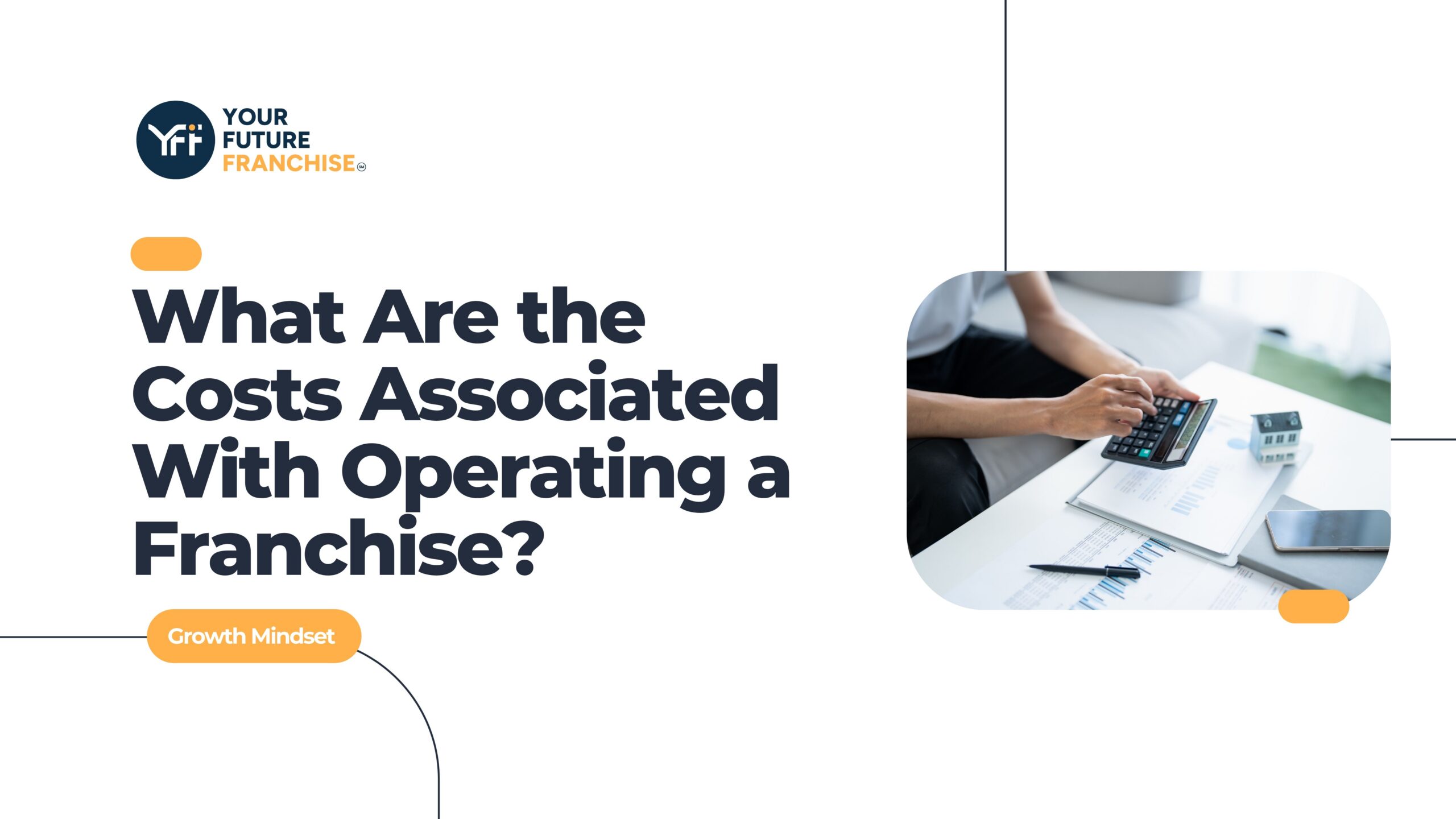 The costs associated to start a franchising business