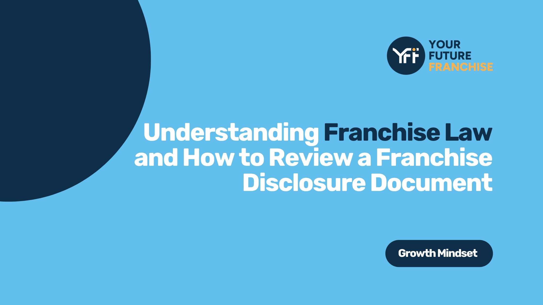 How to Read the FDD and Understanding Franchise Law