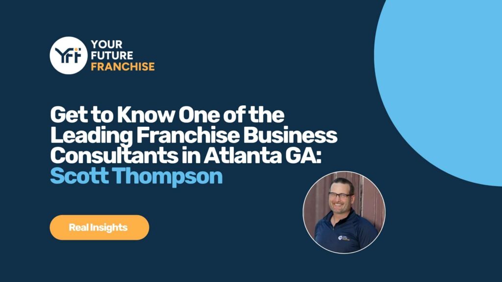 Franchise Business Consultant in Atlanta